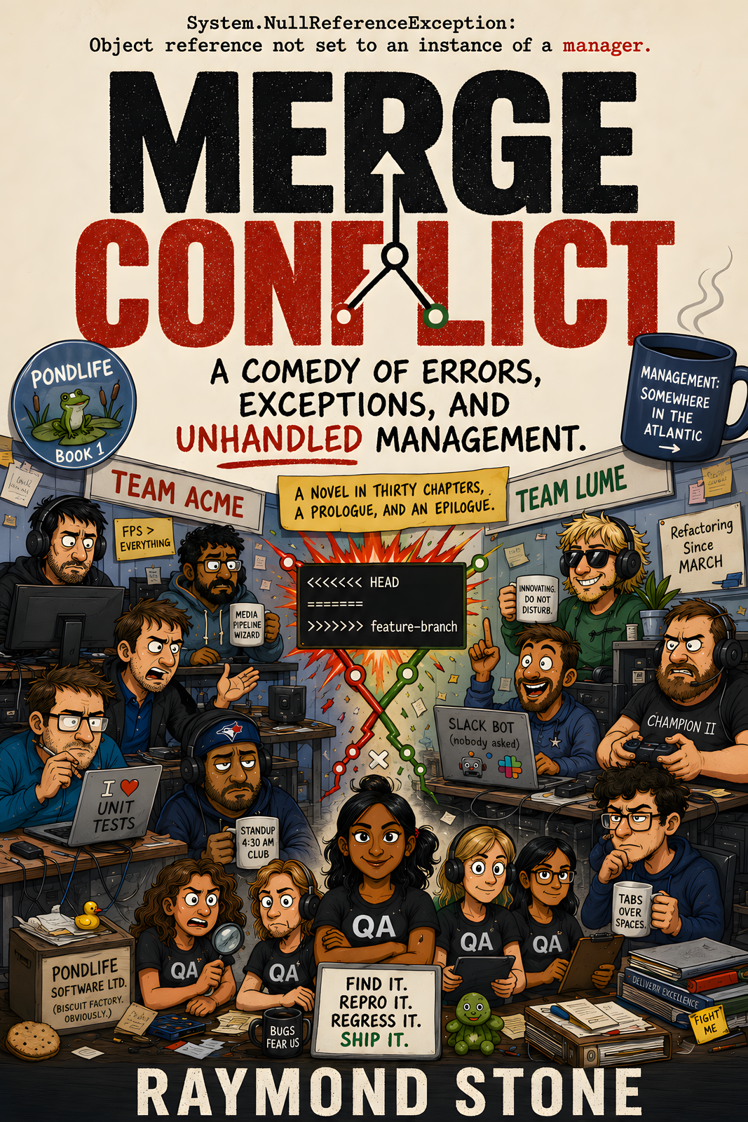 Cover of Merge Conflict, a workplace comedy by Raymond Stone